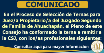 Resultado del Proceso de Selección de la Terna para Juez/a Propietario/a del Juzgado Segundo de Familia de Ahuachapán.