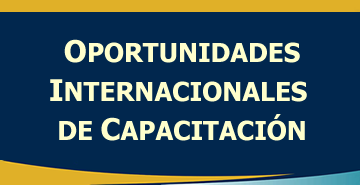 Oportunidades Internacionales de Capacitación