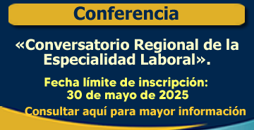 Conversatorio Regional de la Especialidad Laboral.
