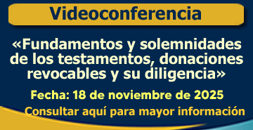 Fundamentos y solemnidades de los testamentos, donaciones revocables y su diligencia.