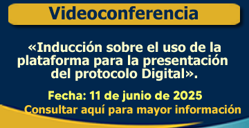 Aviso - Inducción sobre el uso de la plataforma para la presentación del protocolo Digital.