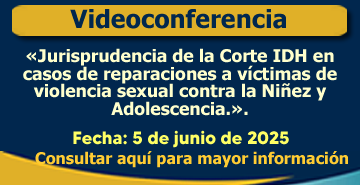 Aviso - Jurisprudencia de la Corte IDH en casos de reparaciones a víctimas de violencia sexual contra la Niñez y Adolescencia.