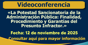 La Potestad Sancionatoria de la Administración Pública: Finalidad, Procedimiento y Garantías del Presunto Infractor.