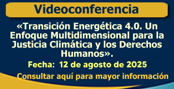 Transición Energética 4.0. Un Enfoque Multidimensional para la Justicia Climática y los Derechos Humanos