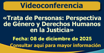 Trata de Personas: Perspectiva de Género y Derechos Humanos en la Justicia
