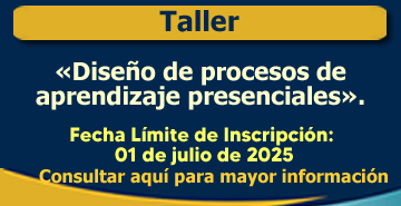 Taller de diseño de procesos de aprendizaje presenciales.